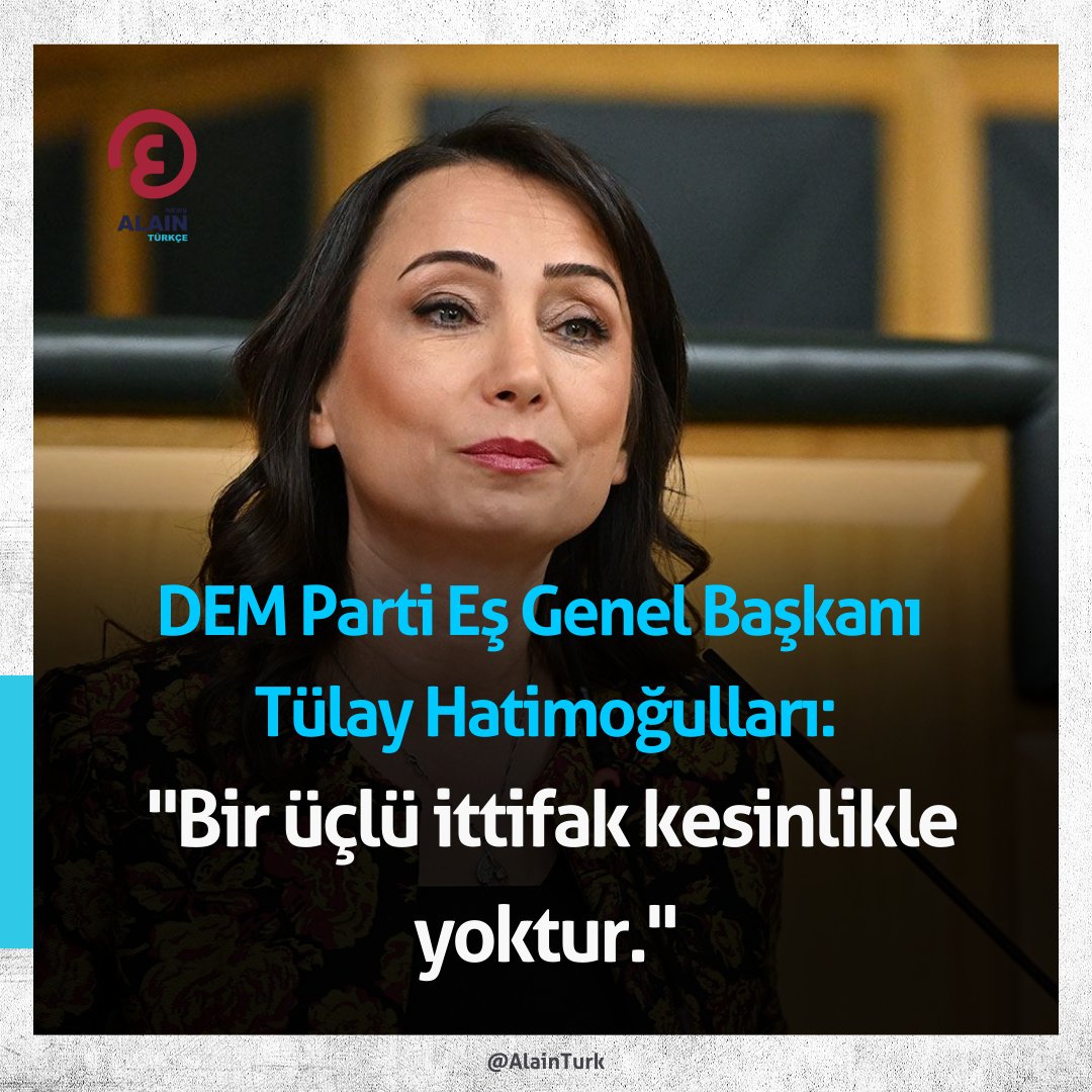 Üçlü ittifak kesinlikle yoktur

DEM Parti Eş Genel Başkanı Tülay Hatimoğulları, katıldığı bir televizyon programında, Cumhurbaşkanı Recep Tayyip Erdoğan'ın açıkladığı, AK Parti, MHP ve DEM Parti ittifakıyla ilgili; "Bir üçlü ittifak kesinlikle yoktur." sözlerini kullandı.