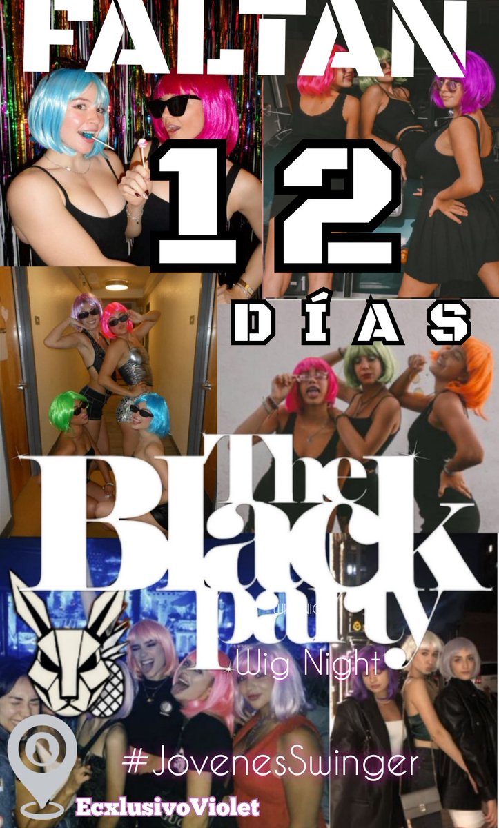 𝙅ó𝙫𝙚𝙣𝙚𝙨 𝙨𝙬inger ® (@youthswcdmx) on Twitter photo Ya Solo faltan 12 Días para
Nuestro 4° aniversario🎉
🖤 The Black Party: Wig Night🖤
Vestidos Negros y pelucas de colores el mejor lugar <a href="/Exclusivoviolet/">Club Exclusivo SW</a>
🚨Más de 60 parejas Confirmadas
"Últimos 20 accesos"
#JóvenesSwinger.
#Vamosaromperla
#WigNight
#TheBlackParty Ya Solo faltan 12 Días para
Nuestro 4° aniversario🎉
🖤 The Black Party: Wig Night🖤
Vestidos Negros y pelucas de colores el mejor lugar <a href="/Exclusivoviolet/">Club Exclusivo SW</a>
🚨Más de 60 parejas Confirmadas
"Últimos 20 accesos"
#JóvenesSwinger.
#Vamosaromperla
#WigNight
#TheBlackParty
