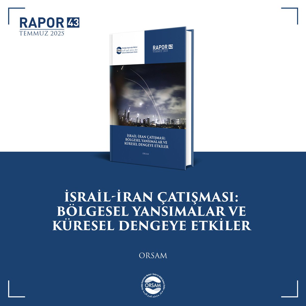 Rapor | İsrail-İran Çatışması: Bölgesel Yansımalar ve Küresel Dengeye Etkiler

📌İran ve İsrail arasında yaşanan ve 12 gün süren kısa ancak yüksek yoğunluklu çatışma süreci sadece iki devlet arasındaki askerî hesaplaşma olmaktan öte bölgenin siyasal, toplumsal ve ekonomik