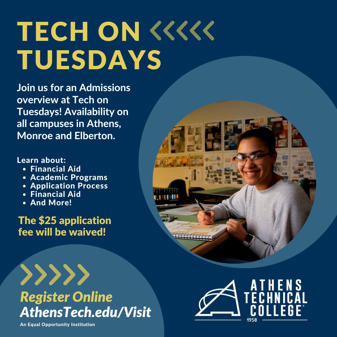 Do you want to waive the $25 application fee? Visit us at Tech on Tuesday! Our next sessions will be July 15th in Elbert and Walton. To register, visit AthensTech.edu/Visit-Athens-T….