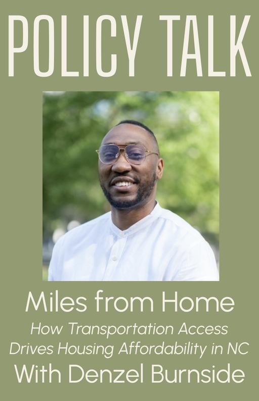 CityBuilder_NC's tweet image. Join us TOMORROW at 12PM for our monthly Carolina Policy Talk. NC Housing Table CEO Denzel Burnside will present, Miles from Home: How Transportation Access Drives Housing Affordability. Join the conversation to explore how transit deserts, long commutes, and car dependency…