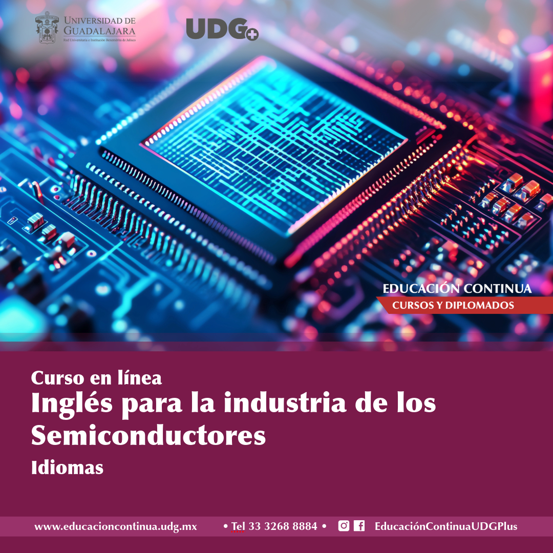 🔍 ¿Te interesa trabajar en la industria de los semiconductores? Aprende el inglés técnico que necesitas para destacar.

📘 Curso gratuito en línea 
✅Inicio: 4 de agosto

📌 Regístrate acortar.link/T4U5TD