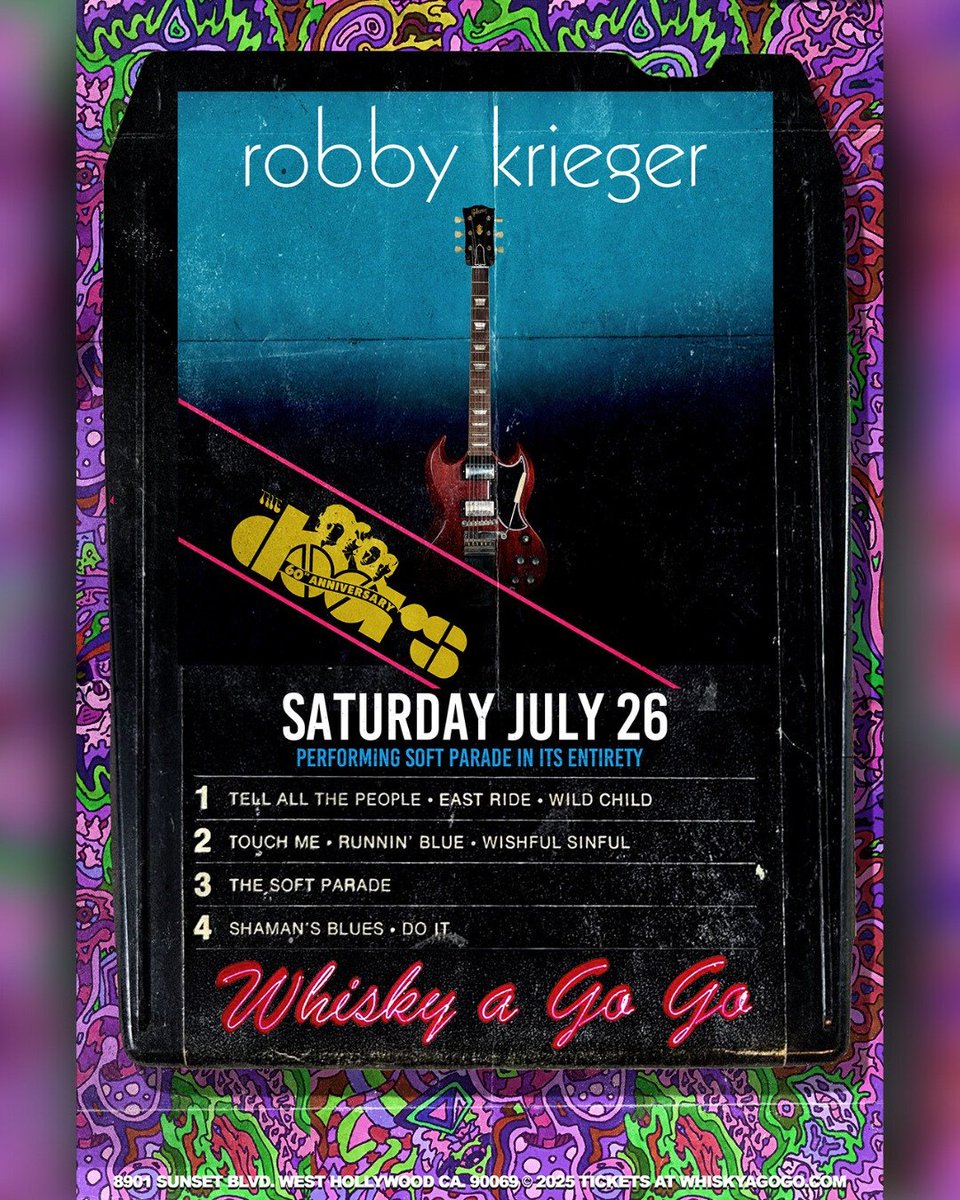 TheDoors's tweet image. In celebration of The Doors’ 60th anniversary, Robby Krieger will perform THE SOFT PARADE in its entirety at the Whisky a Go Go on July 26th.
A special night at the legendary venue where it all started - featuring the the 1969 album front to back, including “Touch Me,” “Wild…