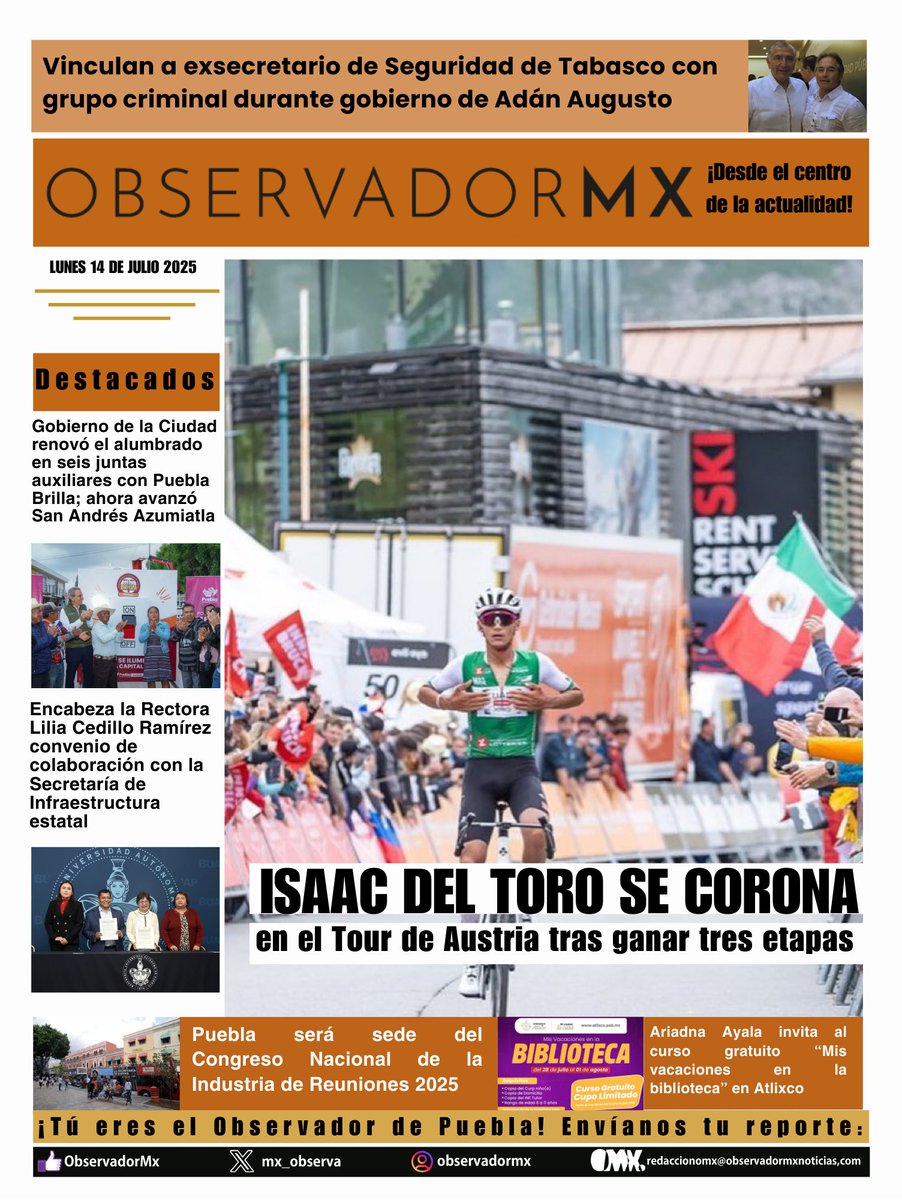 📢 ¡Ya llegó nuestra Portada del Mediodía! 🌞🗞️
Con lo más observado de este lunes

🚴‍♂️ ¡Orgullo mexicano! Isaac del Toro se corona campeón del Tour de Austria tras ganar tres emocionantes etapas. 🇲🇽🥇

🚨 Explota escándalo en Tabasco: Vinculan a exsecretario de Seguridad con