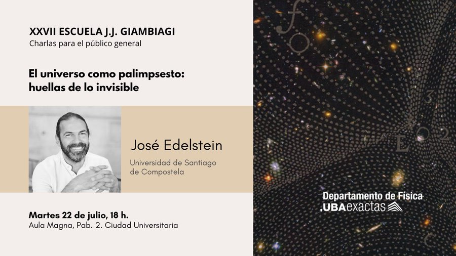 Fisica_UBA's tweet image. Juan M. Maldacena y José Edelstein -ambos profesores en la Escuela de invierno J.J. Giambiagi 2025- brindarán charlas abiertas al público general.
👇🏽
Martes 22 de julio, 17 h. La entrada es libre, en el Aula Magna del Pab.2 de @Exactas_UBA.