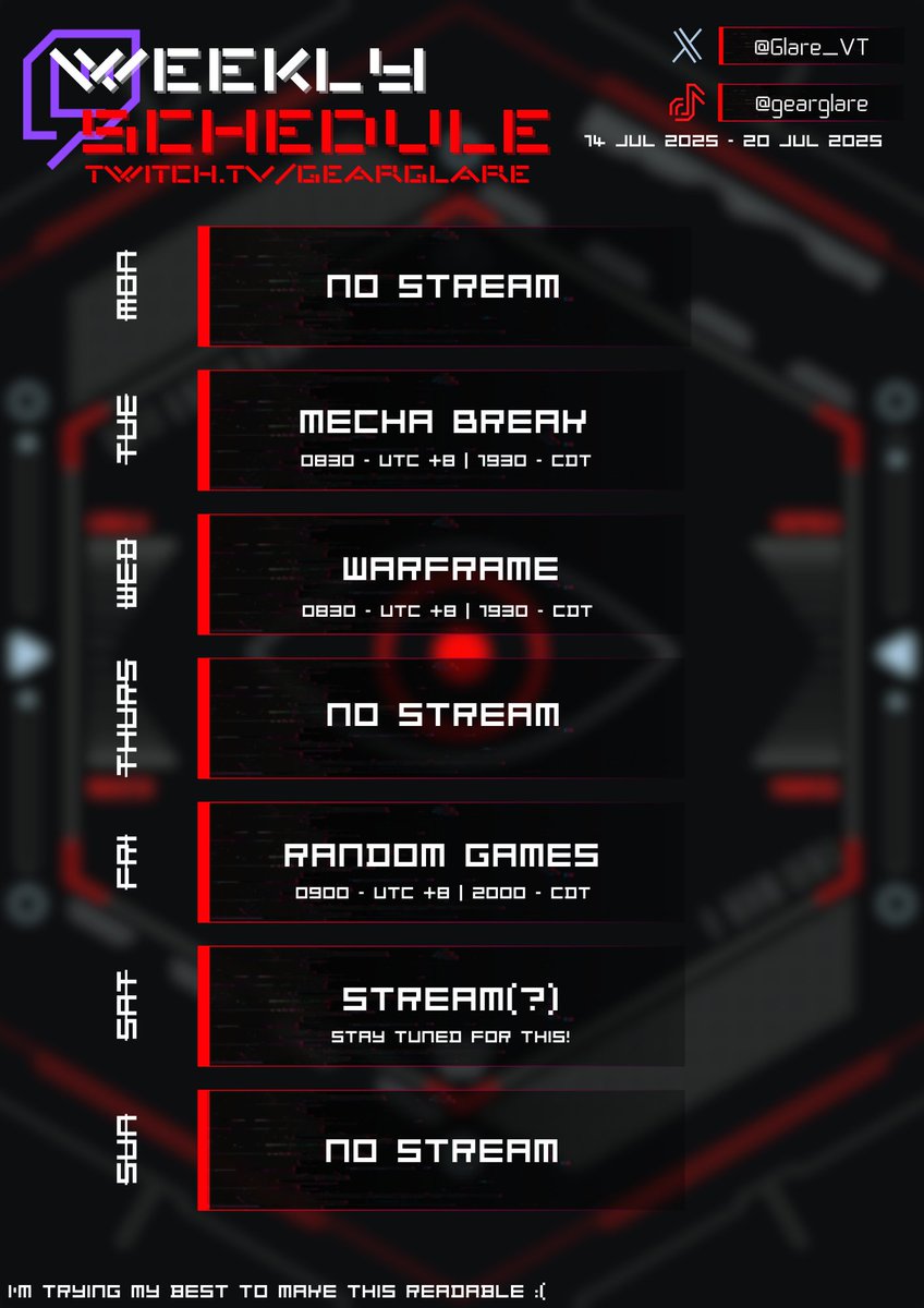 New Schedule! Might be streaming on Saturday so stay tuned if I do feel like doing a stream!