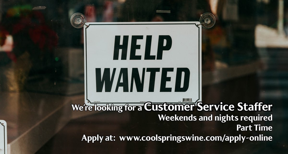 NOW HIRING We're looking to add a part time Customer Service staffer - nights and weekends required.  Apply at coolspringswine.com/apply-online/