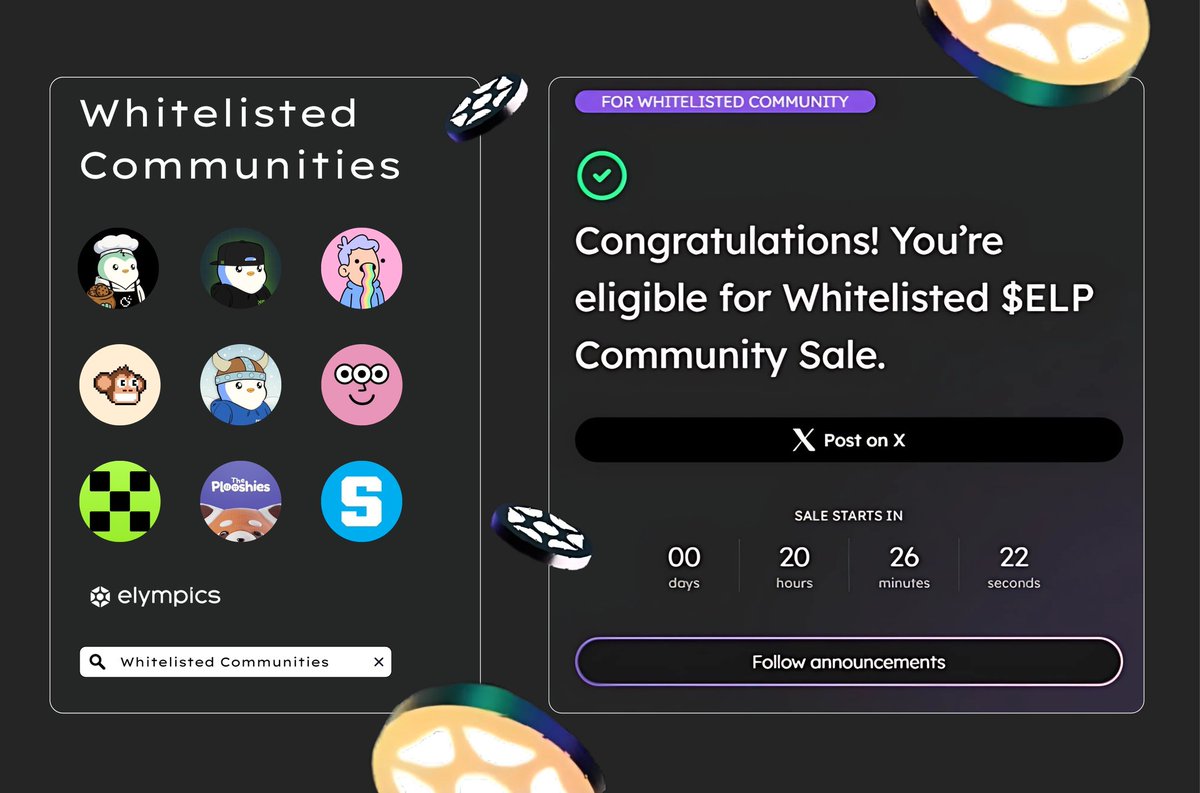 ⓂBFourteen.inj🥷 (@mahmoudh0110) on Twitter photo The snapshot has been taken, and I made the cut. ✅
I’m officially whitelisted for the $ELP Community Sale by <a href="/elympics_ai/">Elympics</a>.
Congrats to all the partner communities who got in:
<a href="/TheSandboxGame/">The Sandbox</a>
<a href="/KGeN_Community/">KGeN Community</a>
<a href="/ThePlooshies/">The Plooshies</a>
<a href="/doodles/">doodles</a>
<a href="/PenguClash/">Pengu Clash</a>
<a href="/cookiedotfun/">Cookie DAO 🍪</a>
<a href="/ChimpersHQ/">Chimpers</a> The snapshot has been taken, and I made the cut. ✅
I’m officially whitelisted for the $ELP Community Sale by <a href="/elympics_ai/">Elympics</a>.
Congrats to all the partner communities who got in:
<a href="/TheSandboxGame/">The Sandbox</a>
<a href="/KGeN_Community/">KGeN Community</a>
<a href="/ThePlooshies/">The Plooshies</a>
<a href="/doodles/">doodles</a>
<a href="/PenguClash/">Pengu Clash</a>
<a href="/cookiedotfun/">Cookie DAO 🍪</a>
<a href="/ChimpersHQ/">Chimpers</a>