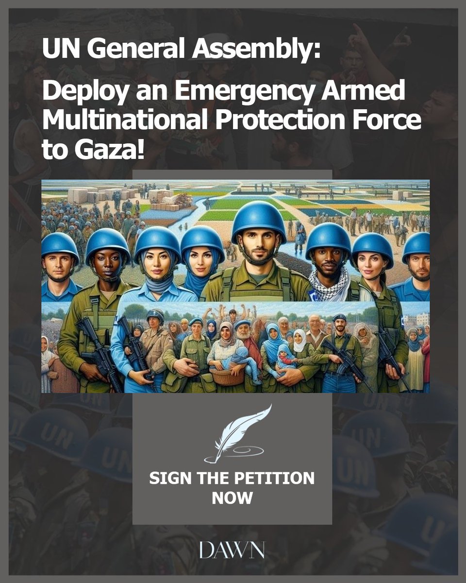 DAWNmenaorg's tweet image. To counter Israel’s ongoing genocide in Gaza, join the thousands demanding the UN General Assembly approve deployment of a multinational armed protection force to Gaza, by invoking its authority under the Uniting for Peace mechanism.
Sign the petition✍️: change.org/p/un-general-a…