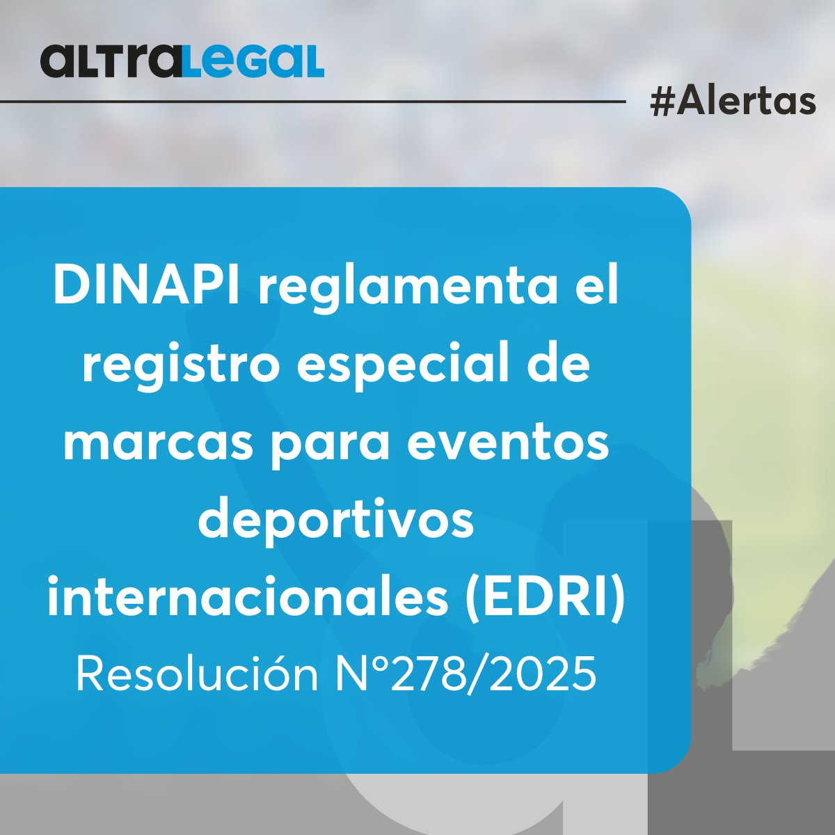 AltraLegal's tweet photo. La DINAPI ha reglamentado el registro especial de marcas para eventos deportivos internacionales.
Los principales puntos de la Resolución N°278/2025 en nuestro blog:
👉 https://t.co/zEBOS7KRc8
#PropiedadIntelectual #Marcas #Paraguay #EventosDeportivos #EDRI #DINAPI https://t.co/dZdxslEhQR