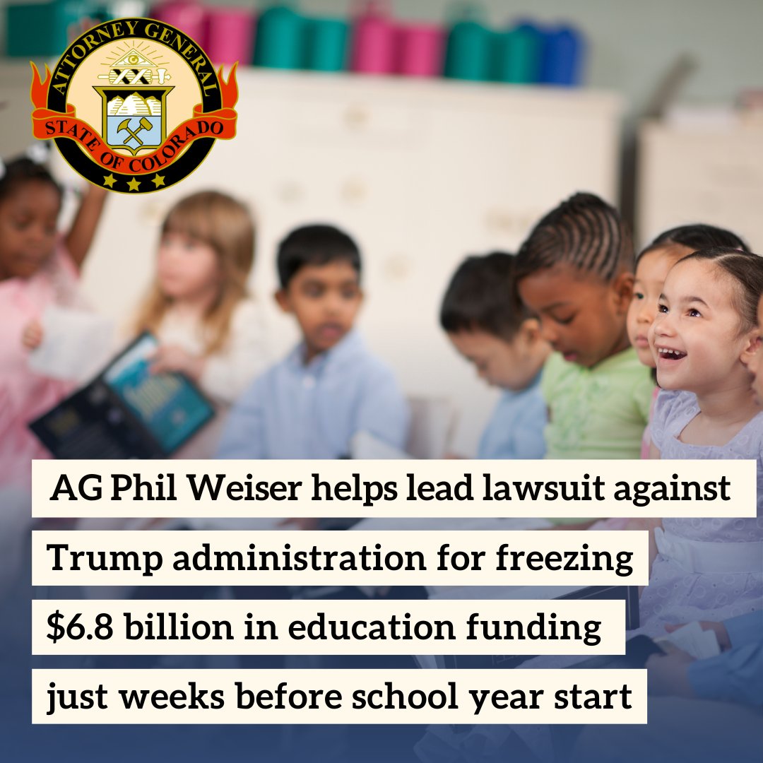 COAttnyGeneral's tweet image. Attorney General Phil Weiser is co-leading a lawsuit against the Trump administration after it illegally froze billions in congressionally approved education funding just weeks before school begins. $80 million is at stake for Colorado. Learn more: bit.ly/4lUfK53