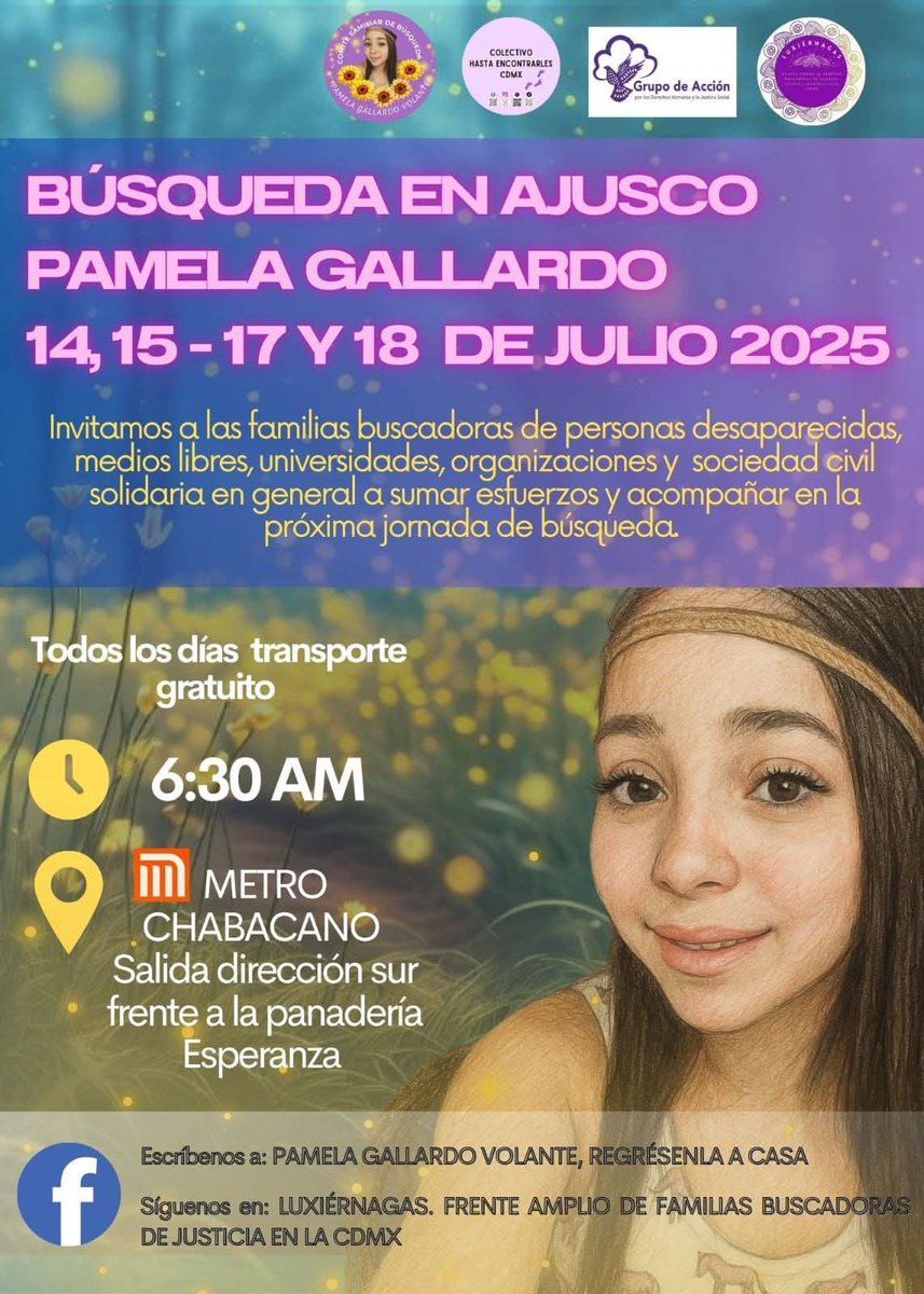 #LuchasEnAgenda | 14, 15, 17 y 18 de julio | CDMX 

🕯️Súmate a la lucha de las familias buscadoras en el Ajusco, acude a la brigada para seguir buscando a Pamela Gallardo Volante.

¡Hasta encontrarte, Pame!

📍6:30 am, salida de metro Chabacano