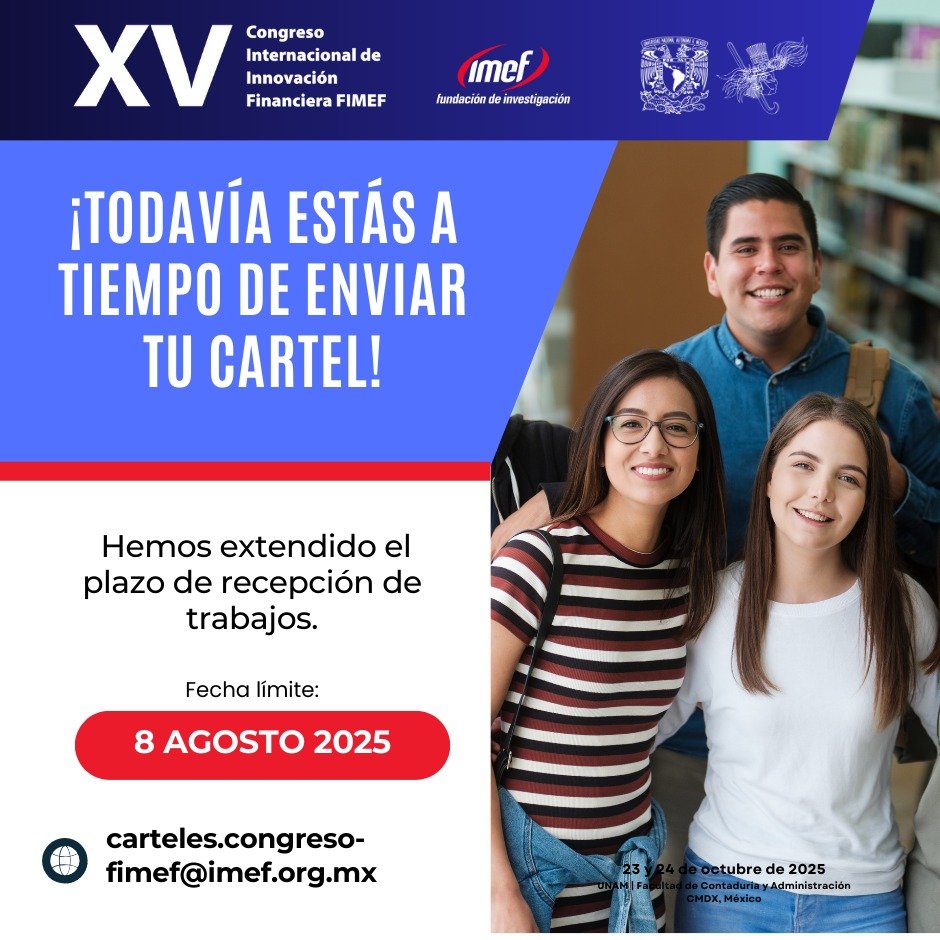 ¿Todavía no envías tu cartel? ¡Aún estás a tiempo!
 
EXTENDEMOS EL PLAZO para recibir tu cartel en el Congreso FIMEF.

Nueva fecha límite: 8 de agosto de 2025

Envía tu propuesta a:
carteles.congreso-fimef@imef.org.mx

 #FIMEF2025 #CartelesFIMEF #InnovaciónFinanciera