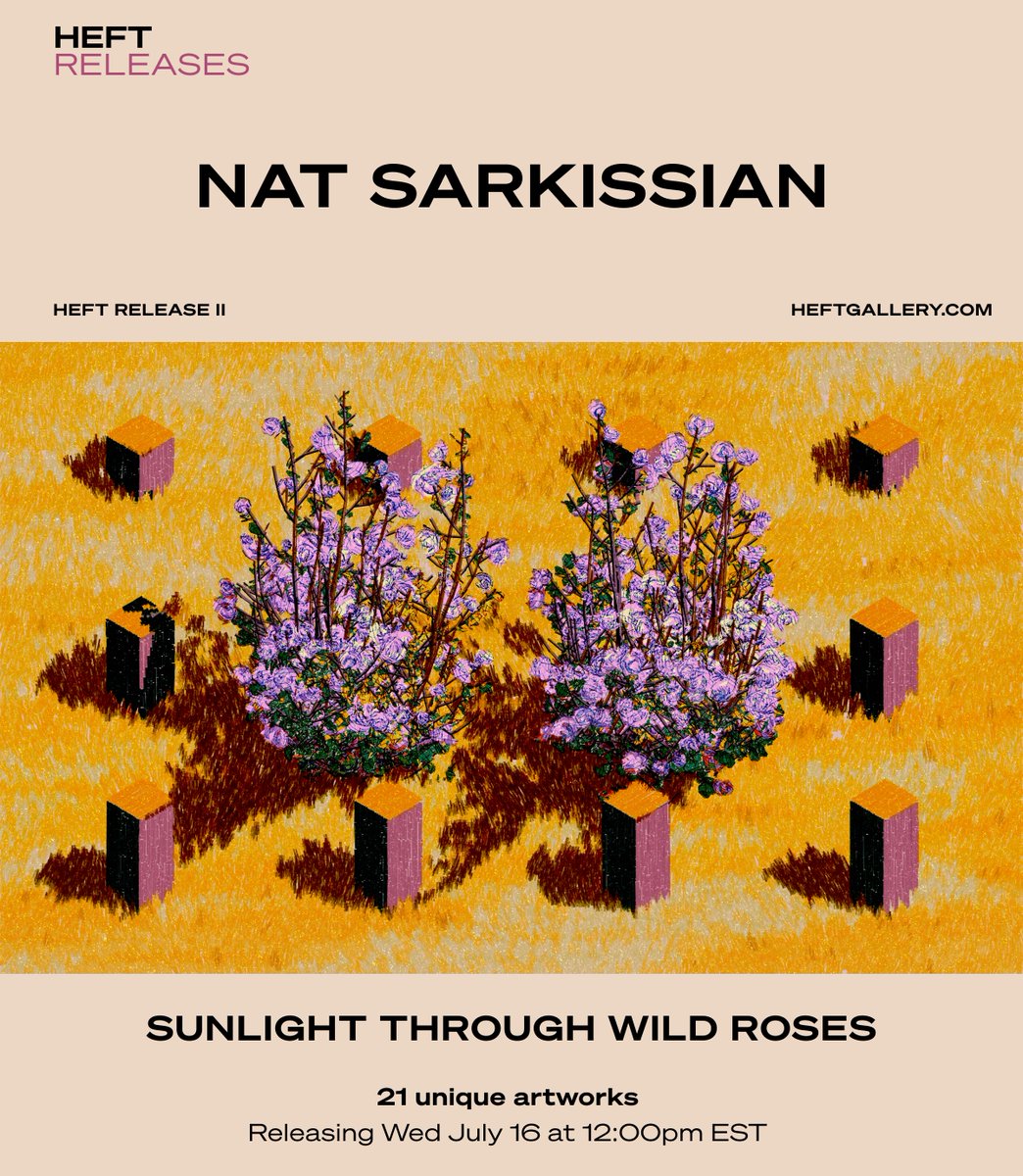 Heft (@heft_gallery) on Twitter photo HEFT RELEASE II
This Wednesday at Noon EST
NAT SARKISSIAN <a href="/_NatSarkissian/">Nat Sarkissian</a>
βSunlight through Wild Rosesβ
21 new generative artworks
Presale for 32" square paint plotted pieces @ $3,500
Digital pieces opening Wed @ $250
Details and previews below βββ HEFT RELEASE II
This Wednesday at Noon EST
NAT SARKISSIAN <a href="/_NatSarkissian/">Nat Sarkissian</a>
βSunlight through Wild Rosesβ
21 new generative artworks
Presale for 32" square paint plotted pieces @ $3,500
Digital pieces opening Wed @ $250
Details and previews below βββ