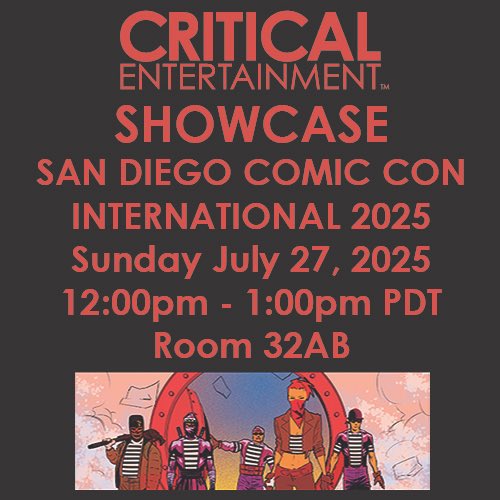 Critical Entertainment (@criticalentla) on Twitter photo This year we are hosting our Critical Entertainment Showcase at San Diego Comic Con in Room 32AB on Sunday 12:00pm - 1:00pm PDT! Come by our panel to see what we have in store for 2025 and 2026!
<a href="/Comic_Con/">Comic-Con International</a>
#comicbooks #comiccon #sdcc #comics #comics #indiecomics #sdcc25 This year we are hosting our Critical Entertainment Showcase at San Diego Comic Con in Room 32AB on Sunday 12:00pm - 1:00pm PDT! Come by our panel to see what we have in store for 2025 and 2026!
<a href="/Comic_Con/">Comic-Con International</a>
#comicbooks #comiccon #sdcc #comics #comics #indiecomics #sdcc25