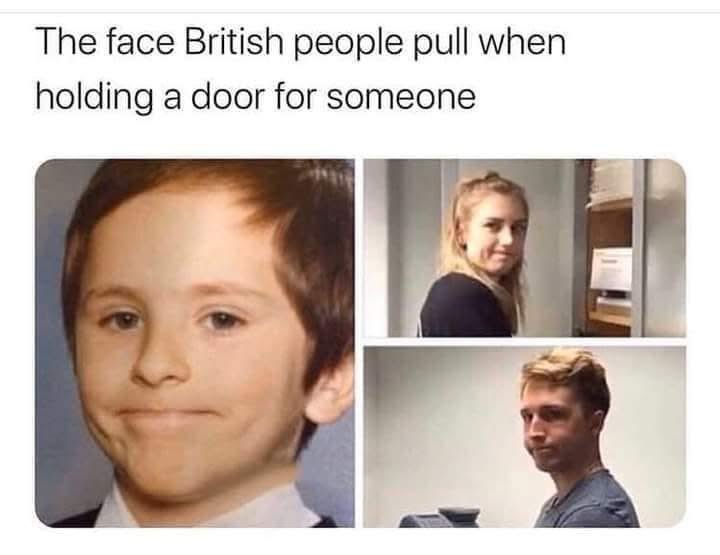 Angela O'Brien (@greciangirly) on Twitter photo <a href="/NoContextBrits/">No Context Brits</a> I donβt know but does anyone else pull this face when they open the door for someone? I know I do. π <a href="/NoContextBrits/">No Context Brits</a> I donβt know but does anyone else pull this face when they open the door for someone? I know I do. π