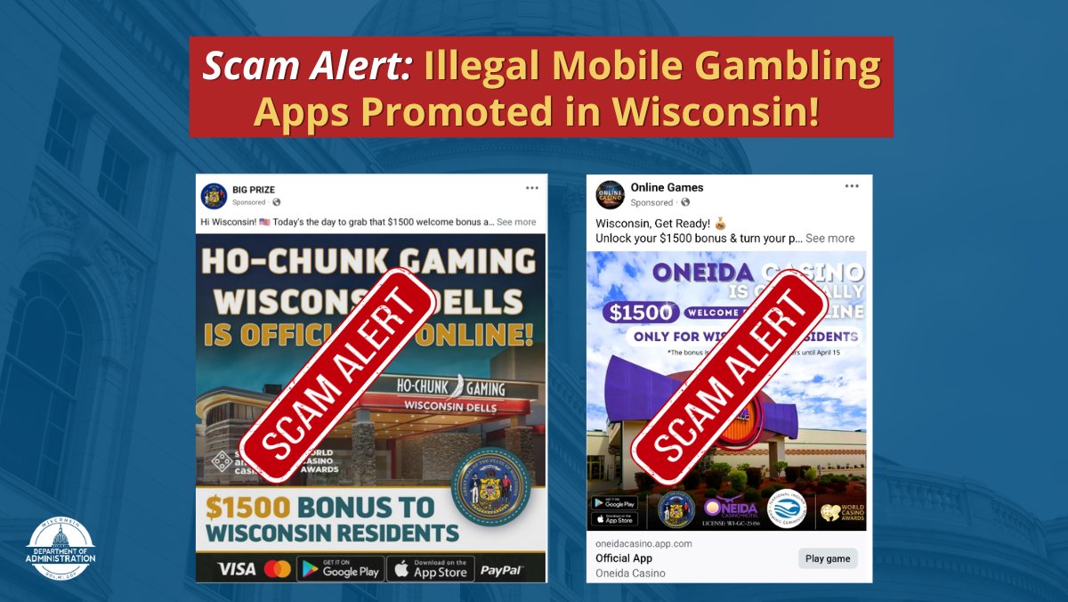 WisconsinDOA's tweet image. Scam alert! Scammers are promoting illegal #mobilegambling apps that look official but are anything but in Wisconsin! Online gambling outside of a #Wisconsin tribal reservation is not legal - please be aware and keep your information safe!