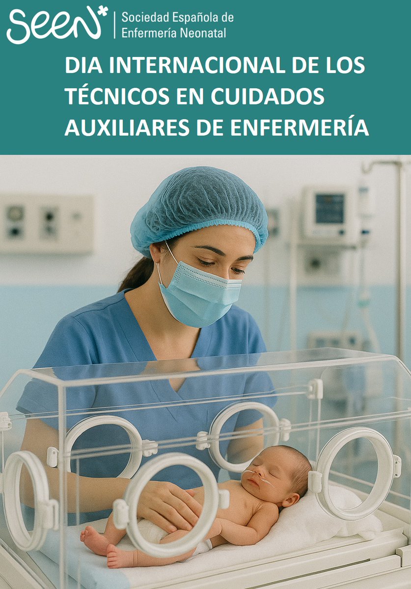 Hoy es el Día lnternacional del Auxiliar de Enfermeria. Desde la SEEN, hacemos un reconocimiento a su indispensable labor y valor profesional en las UCIN.