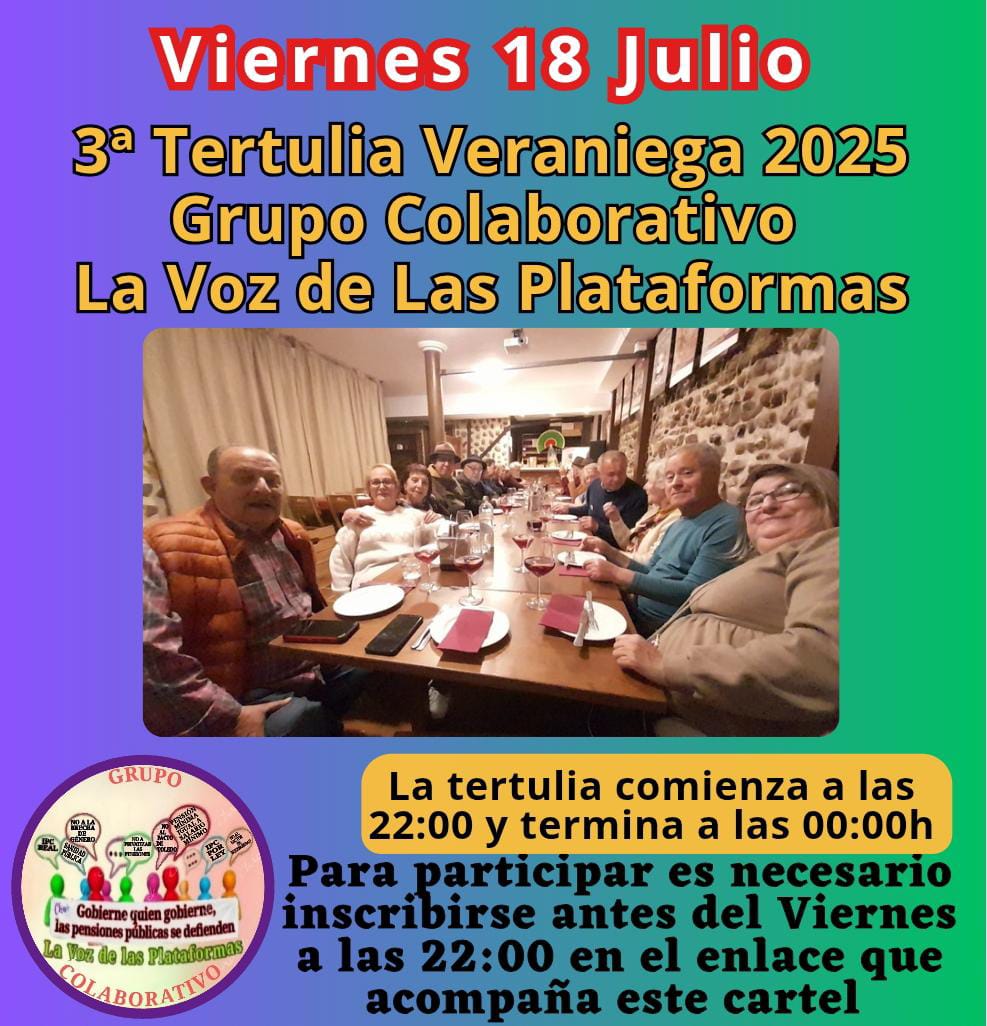 Mov. Defensa Pensions Públicas e do publico Lugo (@modepenl) on Twitter photo #TertuliaVeraniega
*3ª Tertulia Veraniega 2025 Grupo Colaborativo La Voz de Las Plataformas*
Inscríbase en el enlace👇🏻👇🏻👇🏻👇🏻
*us02web.zoom.us/meeting/regist…*
Recibirá E-mail para unirse
<a href="/pensionazo_no/">G. C. LA VOZ de LAS PLATAFORMAS</a>
<a href="/PorLaUnidadPens/">@PorLaUnidadSocial</a>
<a href="/LaVozenIgualdad/">La Voz de las Plataformas por la igualdad.</a> #TertuliaVeraniega
*3ª Tertulia Veraniega 2025 Grupo Colaborativo La Voz de Las Plataformas*
Inscríbase en el enlace👇🏻👇🏻👇🏻👇🏻
*us02web.zoom.us/meeting/regist…*
Recibirá E-mail para unirse
<a href="/pensionazo_no/">G. C. LA VOZ de LAS PLATAFORMAS</a>
<a href="/PorLaUnidadPens/">@PorLaUnidadSocial</a>
<a href="/LaVozenIgualdad/">La Voz de las Plataformas por la igualdad.</a>