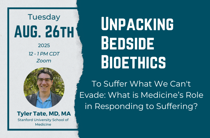 To Suffer What We Can't Evade: What is Medicine’s Role in Responding to Suffering?🩺

Join Tyler Tate, MD, MA, for a powerful #bioethics webinar:
🗓️ Aug. 26 | 12–1 p.m. CDT
🔗 bit.ly/3U6zbLW

#MedTwitter #HealthcareEthics #Webinar