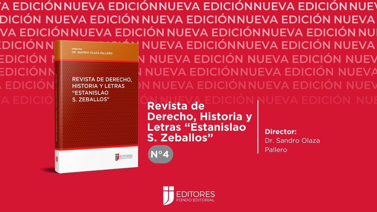 #NuevaEdición

Nos complace comunicar el lanzamiento del Número 4 de la Revista de Derecho, Historia y Letras "Estanislao S. Zeballos", dirigida por el Dr. Sandro Olaza Pallero.

Conocé más en: ijeditores.com/pop.php?option…