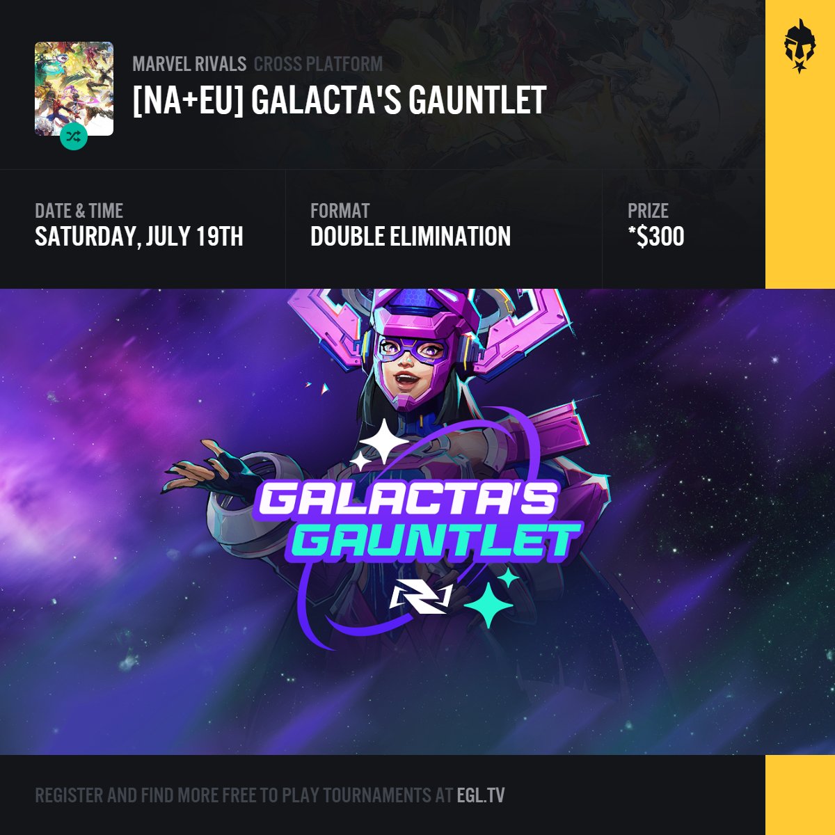 EGL's tweet image. 🌌 Galacta’s Gauntlet kicks off TOMORROW!
@MarvelRivals squads, this is your final call to lock in.
💰 $300 prize pool
🆓 Free to enter
🎮 Double Elimination
Don’t miss your shot, sign up now 👉egl.tv/tournament/8444