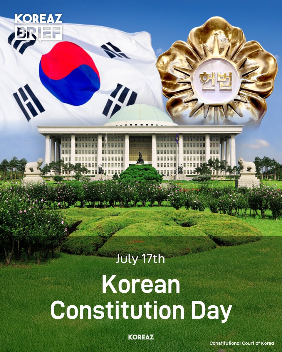 mofa_koreaz's tweet image. Korean Constitution Day(제헌절)
On July 17, 2025, we celebrate the 77th anniversary of Constitution Day. Constitution Day is held on July 17 to celebrate the enactment of the Constitution of the Republic of Korea on July 17, 1948 and to promote a law-abiding spirit among the…
