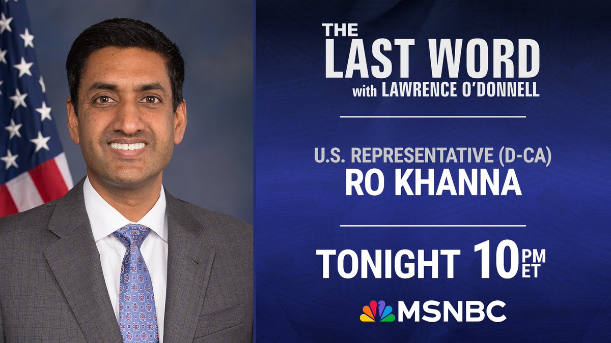 TheLastWord's tweet image. TONIGHT: @RepRoKhanna joins @Lawrence on The #LastWord. Tune in!