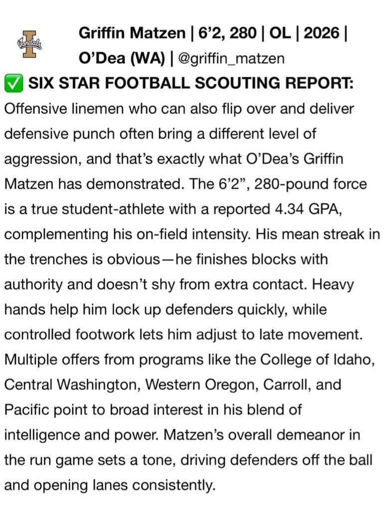 griffin_matzen's tweet image. Thank you @sixstarfootball for the great write up! I had a great time the @VandalFootball prospect camp! Thank you to all the coaches who made it possible! @CoachEndsley77
@CoachTFord @CoachCross2
@BrandonHuffman @TFordFSP @JordanJ_ @AndrewNemec @ODeaAthletics @AJMorganFB…