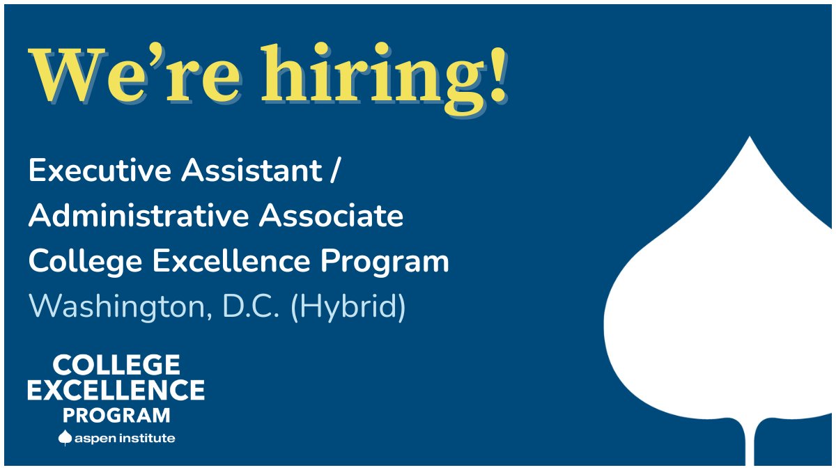 AspenHigherEd's tweet image. We’re hiring! The College Excellence Program is looking for an Executive Assistant / Admin Associate to join our Leadership & Field Engagement team. Hybrid in DC, $62.5K–$72.5K. Come help advance student success in higher ed. Apply: aspeninstitute.org/about/our-care…