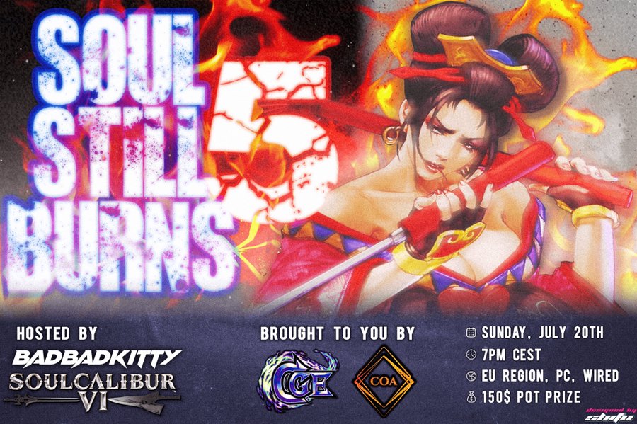 SoulCaliburUK's tweet image. THIS SUNDAY! 20th July, 7PM CEST / 12PM CST
SOUL STILL BURNS 5 – EU EDITION!
SoulCalibur VI PC tournament Hosted by .@_badbadkitty
Register on Challonge + Join the Discord
discord.gg/7Me9pCZXce
challonge.com/4nq1kbi7
Double Elim | Wired Only