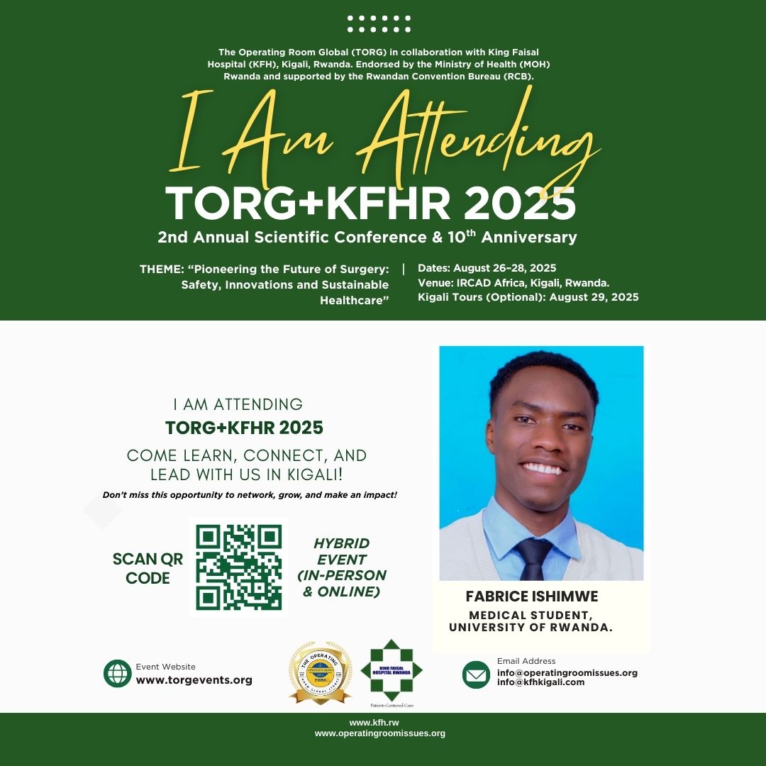 Ishimwepro's tweet photo. I am excited to be part of  TORG+KFHR 2nd Annual Scientific Conference &amp; 10th Anniversary, scheduled for August 26–28, 2025 at IRCAD Africa, Kigali, Rwanda. https://t.co/kRX2UDKIiE