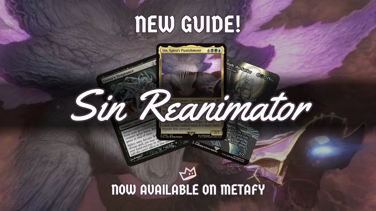 Out now the Guide for the Sin reanimator list, available on my Metafy! 
If you have purchased the Grixis guide in the past, you will find the update in the guide, for free of course.

Link in the first comment!