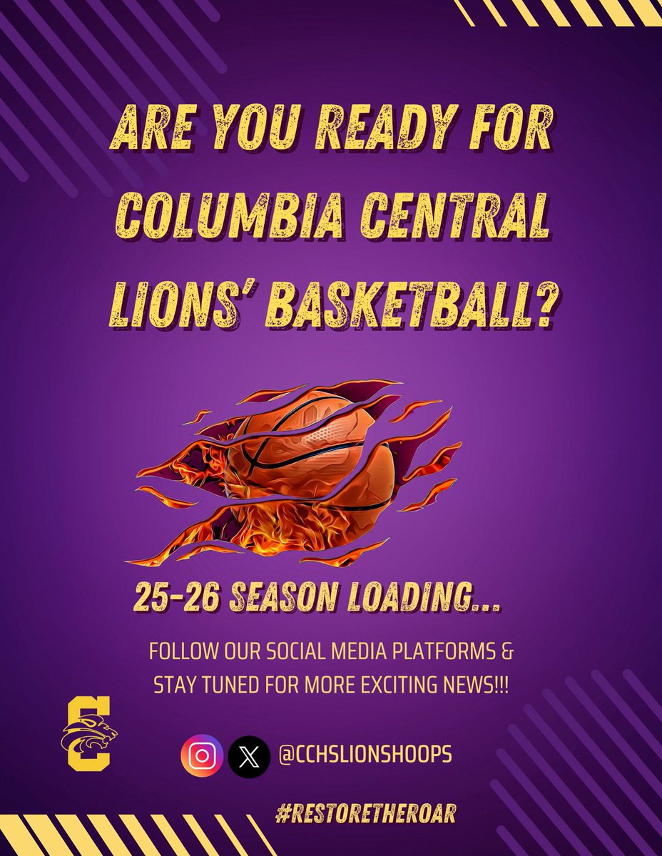Columbia Central 🦁 Basketball 🏀 25-26 Season Loading… Stay tuned for more exciting updates! #RestoreTheRoar #LionEmUp 🦁💜💛