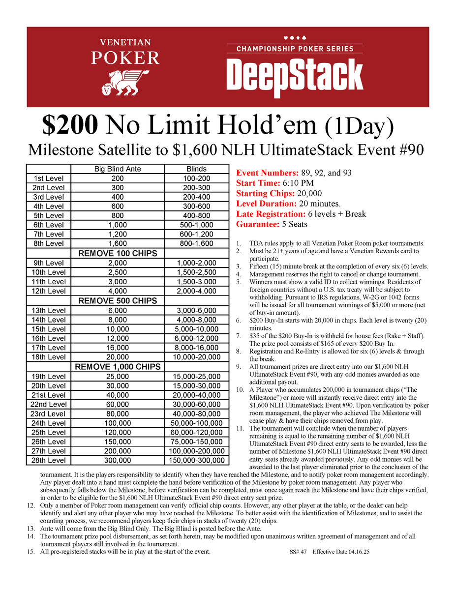 First chance to win you way into our DCPS $1,600 NLH UltimateStack $750,000 guarantee kicking off tomorrow July 15 <a href="/VenetianPoker/">Venetian Poker Room</a>.     

$200 NLH Milestone Satellite tonight at 6:10 PM awards direct entry only. 20,000 chips with 20 min levels. Registration open until ~ 8:25 PM