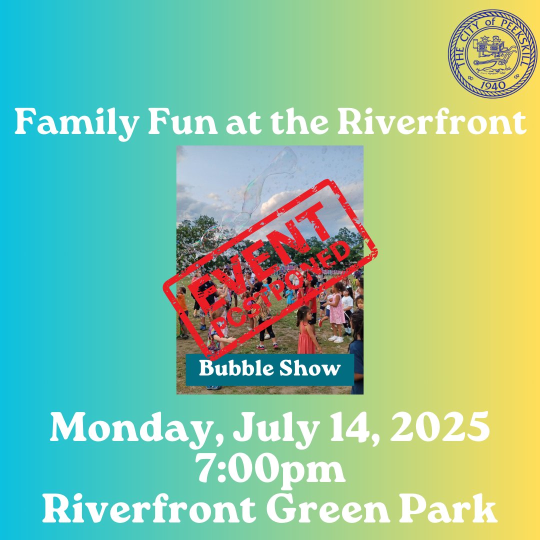 CityOfPeekskill's tweet image. Due to the forecast, tonight's Bubble Show has been postponed and rescheduled for Monday, July 21st at 7:00 pm at the Riverfront.