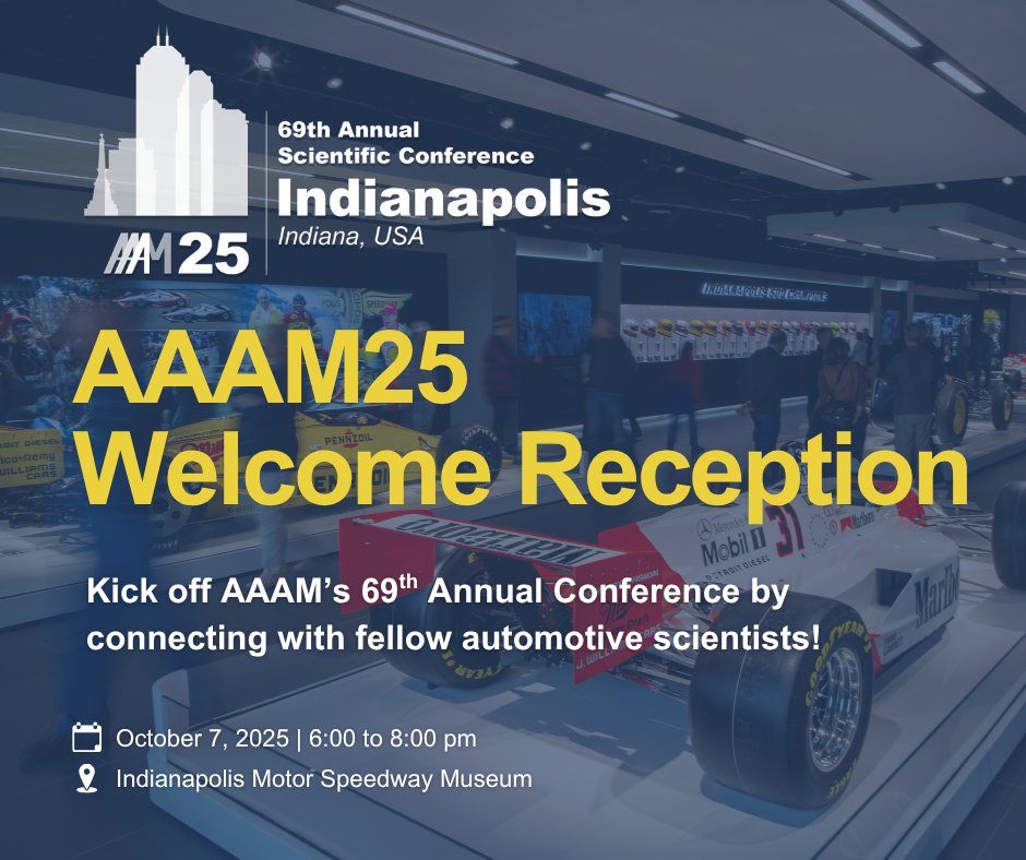 Join your peers at AAAM's 69th Annual Scientific Conference Welcome Reception, happening Oct. 7 at the Indianapolis Motor Speedway Museum!

💸 Early bird registration ends tomorrow, July 15! Learn more &amp; secure your spot today: aaam.org/annual-confere… 

#AAAM #AAAM25