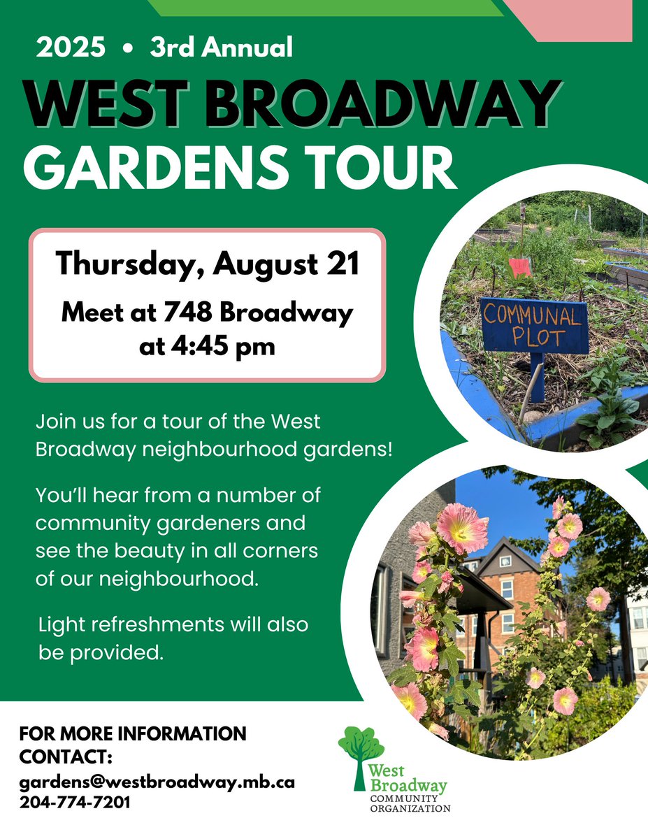 Join us for a tour of the West Broadway neighbourhood gardens!

You’ll hear from a number of community gardeners and see the beauty in all corners of our neighbourhood. Light refreshments will also be provided.

For more information contact: gardens@westbroadway.mb.ca