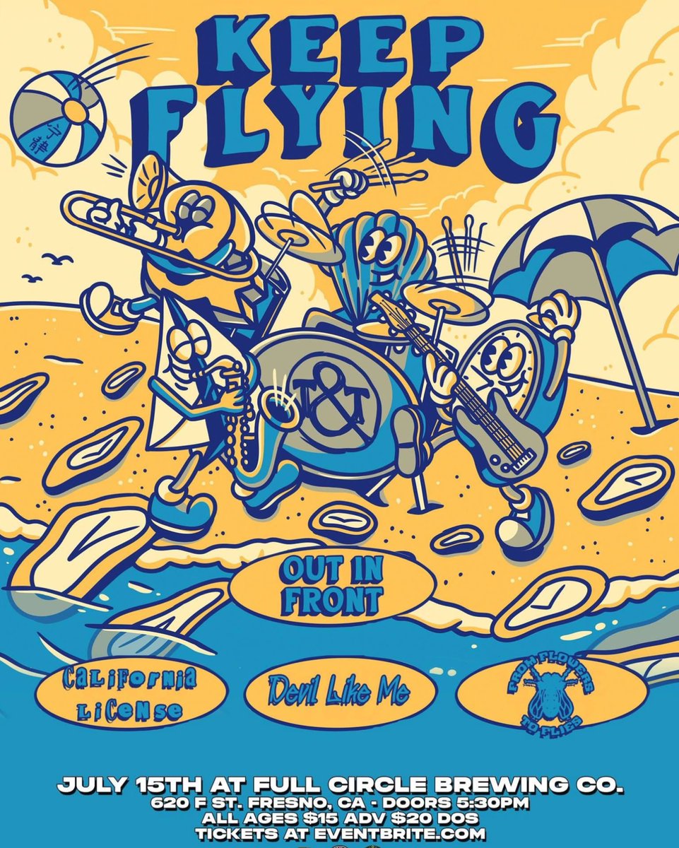 TOMORROW! July 15th at Full Circle Brewing
Keep Flying / Out in Front
California License / Devil Like Me  
From Flowers to Flies
All Ages / $15 Adv / $20 Dos
Online Tickets: zurl.co/9Pk5A