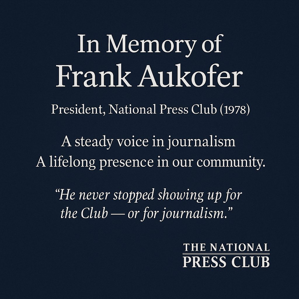 NPCPresident's tweet image. We’re heartbroken by the passing of Frank Aukofer, our 1978 president and a steady, familiar presence for decades.
He never stopped showing up for the Club — or for journalism.
He meant a lot to this place. He’ll be deeply missed.
— Mike Balsamo, 118th President, @PressClubDC