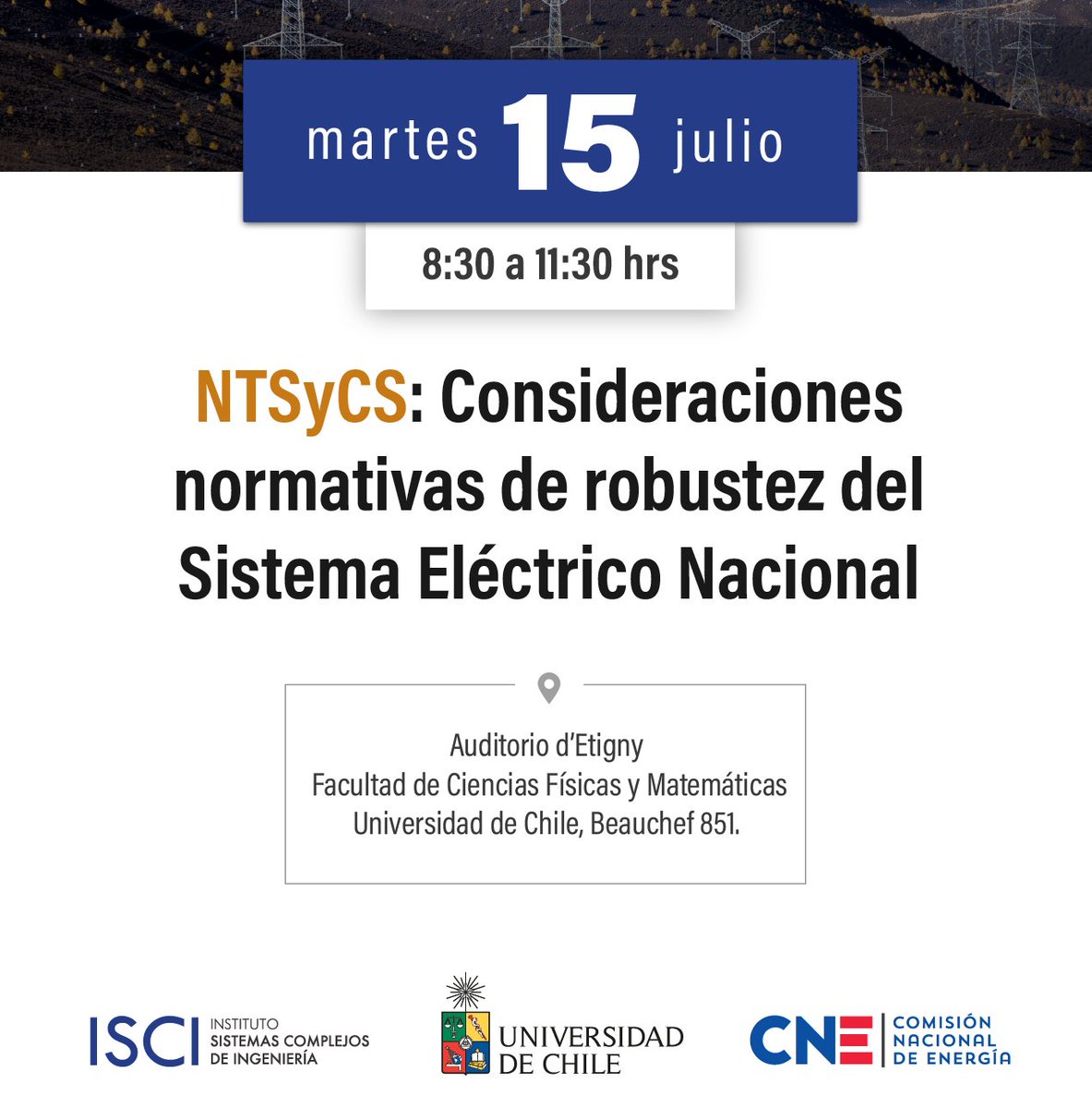 Mañana martes desde las 8.30 a las 11.30 de la mañana, desarrollaremos el evento: NTSyCS: consideraciones normativas de robustez del Sistema Eléctrico Nacional.
Si te inscribiste, estos es el programa del evento.

08:30 – 09:00: Registro
09:00 – 09:15:    Bienvenida Marco