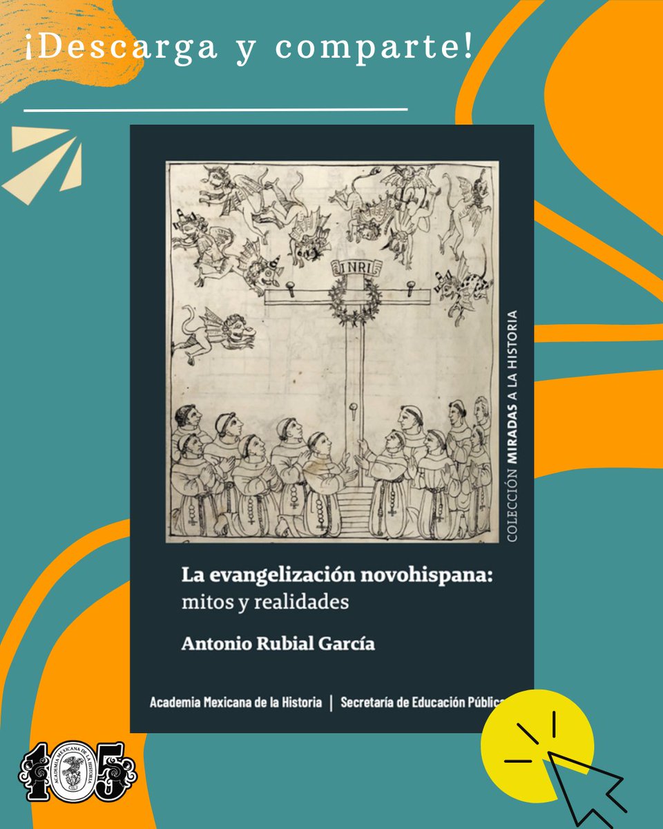 acadmxhistoria's tweet image. academiamh.com.mx/wp-content/upl…
LA EVANGELIZACIÓN NOVOHISPANA: MITOS Y REALIDADES de Antonio Rubial
En este ensayo se cuestionan y matizan los supuestos de la evangelización. Lee el texto completo de la Colección Miradas a la Historia en nuestro sitio web.