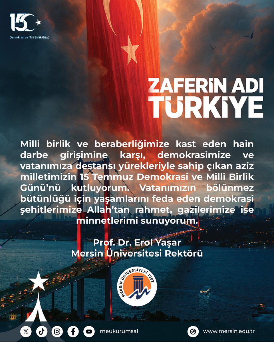 Rektörümüz <a href="/YasarProf/">Prof Dr Erol Yaşar</a>’un #15Temmuz Demokrasi ve Milli Birlik Günü Mesajı 🇹🇷

#MersinÜniversitesi #ZaferinAdıTürkiye