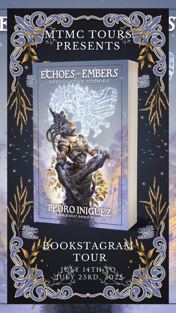 mtmctours's tweet image. On tour this week: Echoes and Embers by @Pedro__Iniguez!! ✨🌌 A wondrous collection of speculative stories weaves fantasy and science fiction, Latinx themes, and traditional pulp stylings.
💫Out this week on July 15th, 2025 from @stars_andsabers! starsandsabers.com/books/echoes-a…