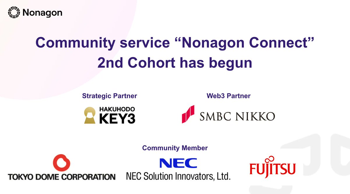 Nonagon Connect – 2nd Cohort Kicks Off!

We’re excited to announce the launch of the second cohort of Nonagon Connect, our enterprise Web3 community program tailored for leading Japanese corporations exploring real-world applications of blockchain.

At Nonagon Capital, we’re
