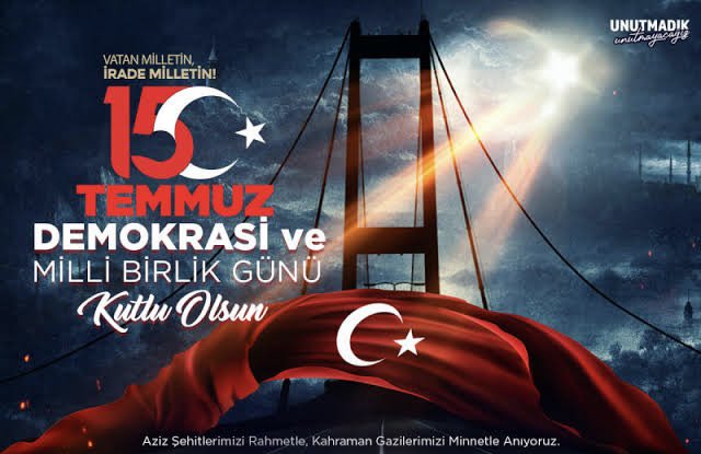 Yüce Türk Milletinin 15 Temmuz Demokrasi ve Milli Birlik Günü Kutlu Olsun! Şehitlerimizin ruhları şad olsun! 🇹🇷🐺