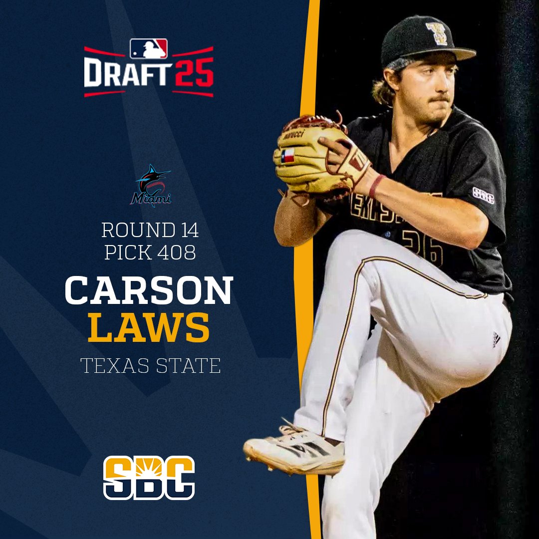 𝗖𝗔𝗥𝗦𝗢𝗡 𝗟𝗔𝗪𝗦.

With the 408th pick in the 2025 <a href="/MLB/">MLB</a> Draft, the <a href="/Marlins/">Miami Marlins</a> select <a href="/CarsonLaws03/">Carson Laws</a> of <a href="/TxStateBaseball/">Texas State Baseball</a>. ☀️⚾️