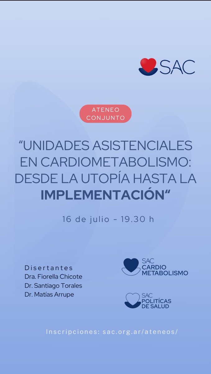 MIÉRCOLES 16 de JULIO - 19.30 horas

Ateneo Consejo de Cardiometabolismo
“Unidades asistenciales en cardiometabolismo: desde la utopía a la implementación”

Inscripción gratuita: sac.org.ar/sac-eventos/un…

Te esperamos !