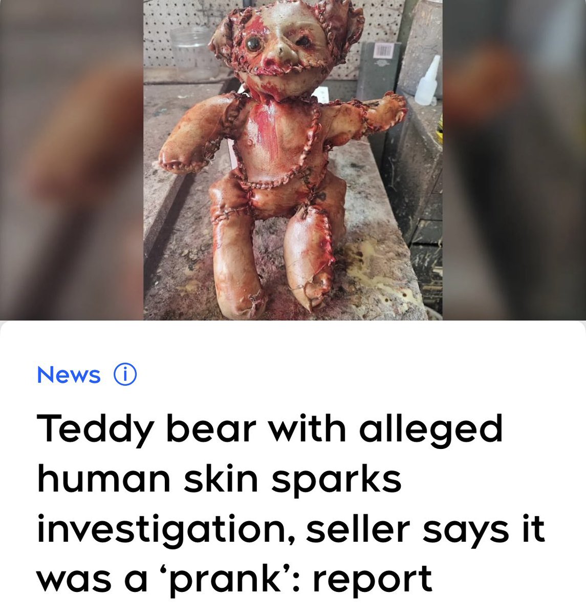The Quiet Professional (@tqp780) on Twitter photo Maybe send the prankster the bill?💸 
Why do people make this stuff anyways?
Teddy bear with alleged human skin sparks investigation, seller says it was a ‘prank’: report
ctvnews.ca/world/article/… Maybe send the prankster the bill?💸 
Why do people make this stuff anyways?
Teddy bear with alleged human skin sparks investigation, seller says it was a ‘prank’: report
ctvnews.ca/world/article/…
