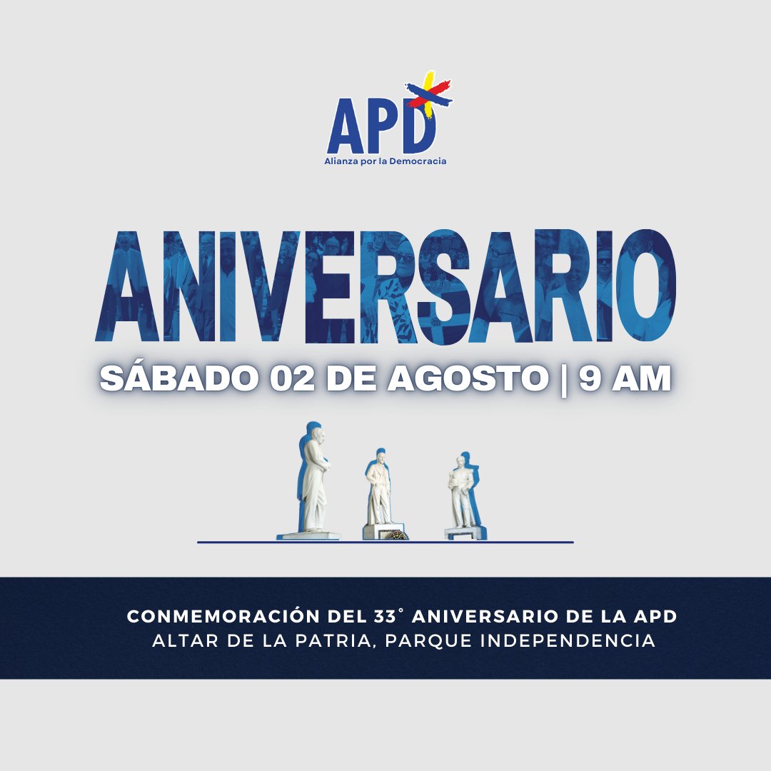 #EnAgenda

Acompaña a la Alianza por la Democracia (APD) este próximo sábado 2 de agosto a la ofrenda floral en el Altar de la Patria con motivo al 33 aniversario de su fundación.

#AniversarioAPD

📅: Sábado 2 de agosto
📍: Altar de la Patria, Parque Independencia
🕘: 9 AM